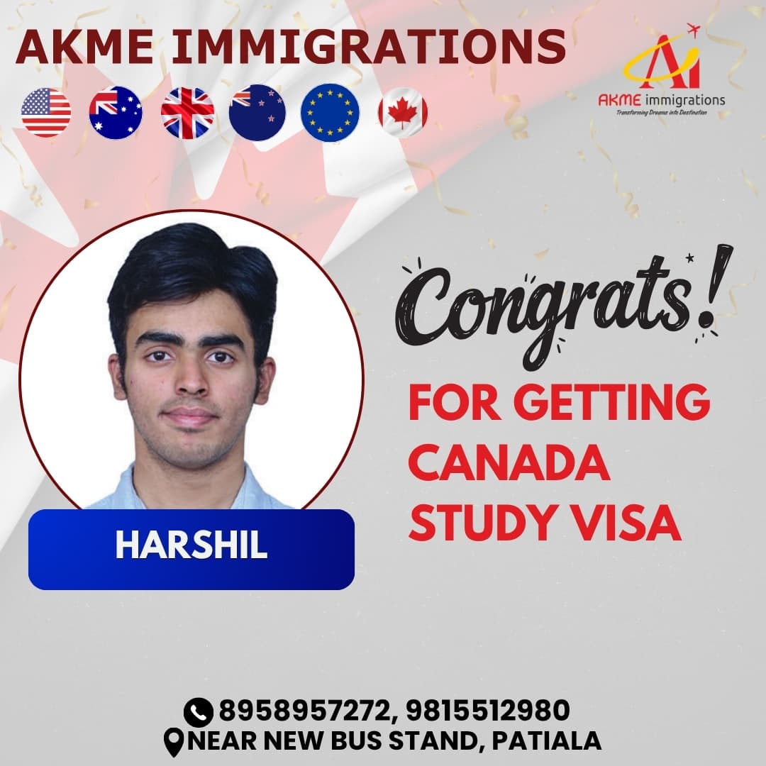 Harshil - Canada Study Visa by AKME Immigrations Patiala